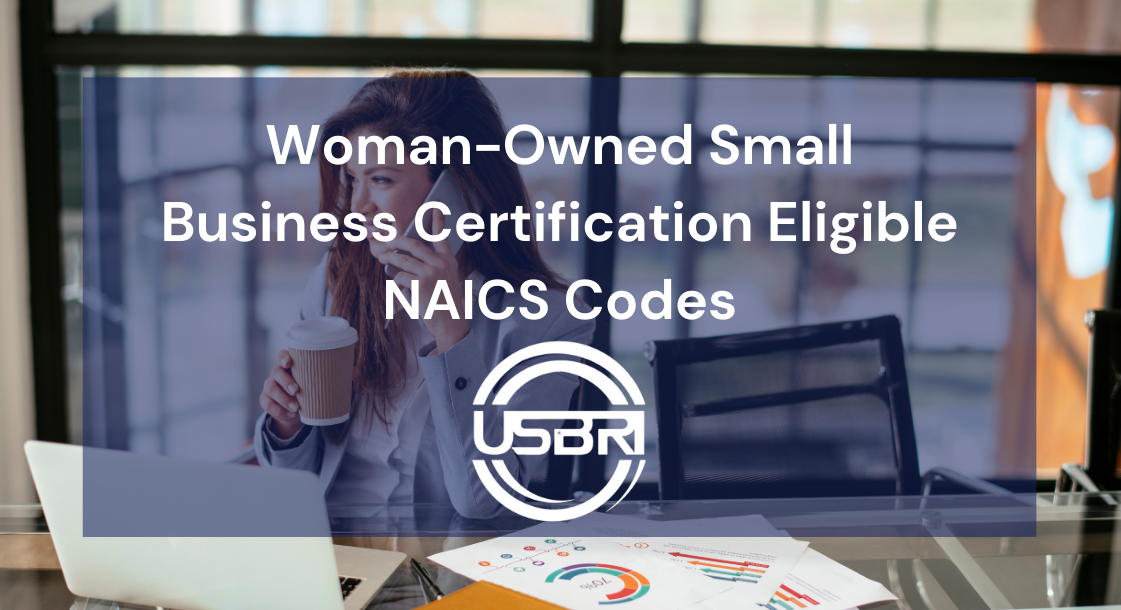 Woman-Owned Small Business Certification Eligible NAICS Codes