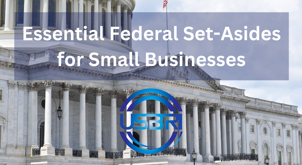 Essential Federal Set-Asides for Small Businesses