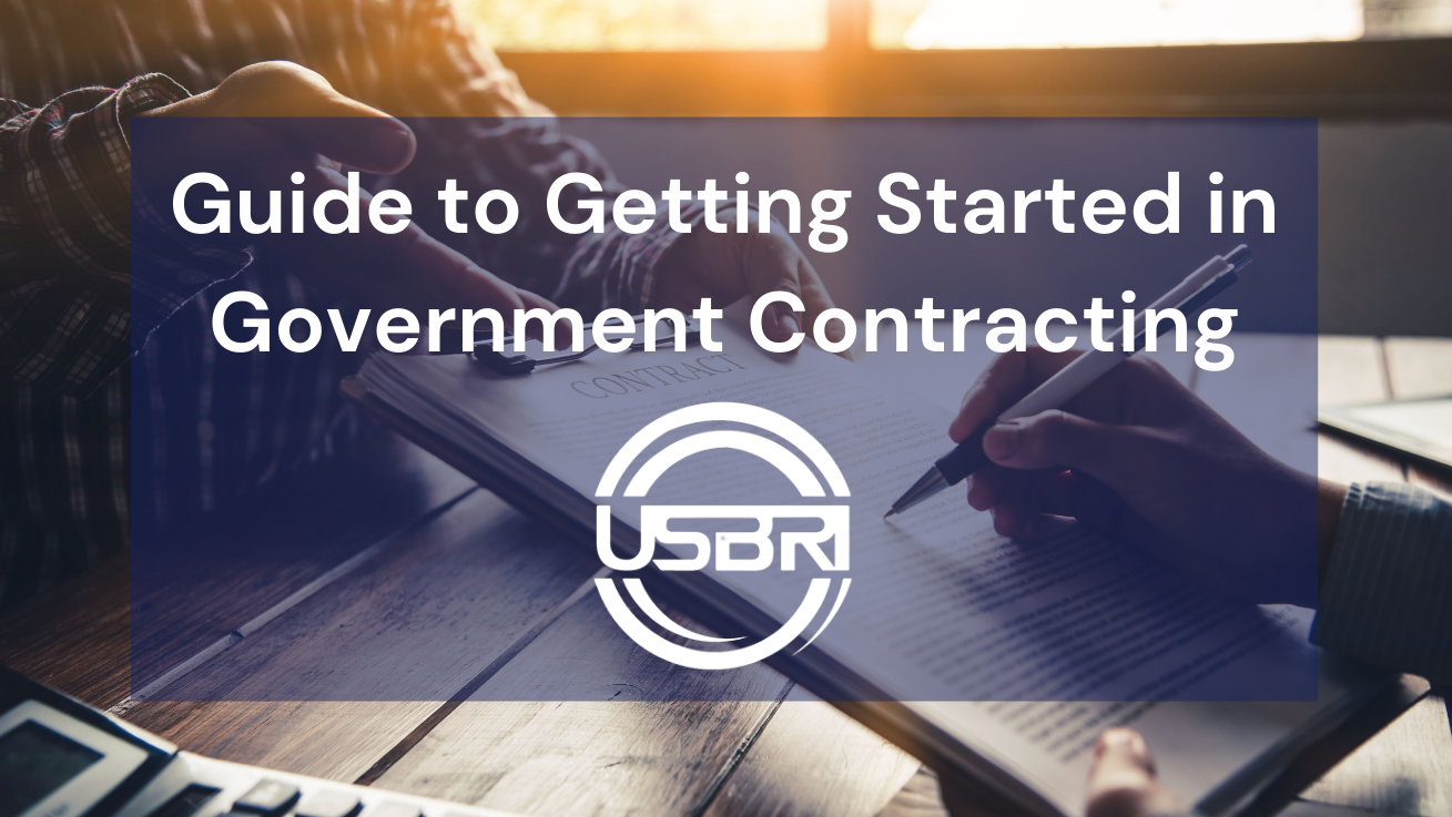 Guide to Getting Started in Government Contracting