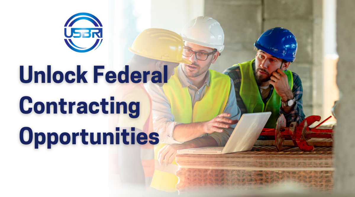 Unlock Federal Contracting Opportunities