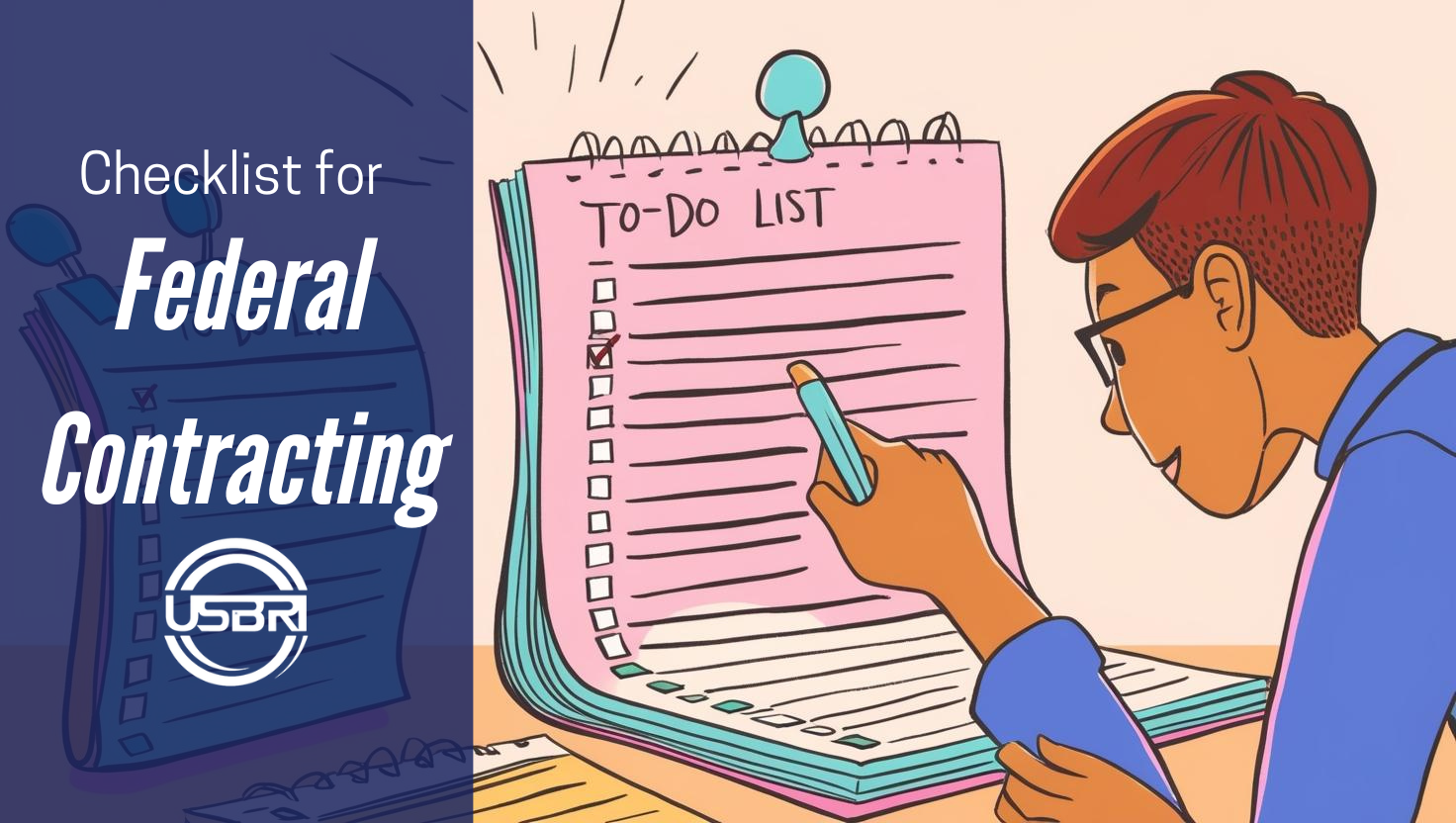 Quick Checklist: Getting Ready for Federal Contracting